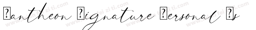 Pantheon Signature Personal Use字体转换